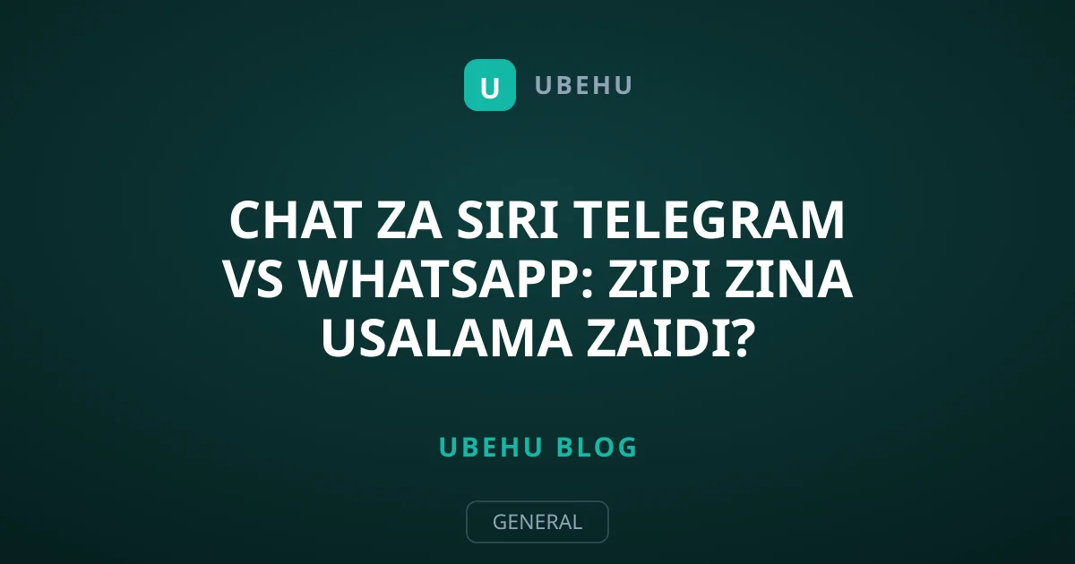 Chat za Siri Telegram vs WhatsApp: Zipi Zina Usalama Zaidi?